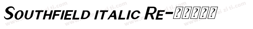 Southfield italic Re字体转换
